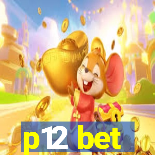 p12 bet